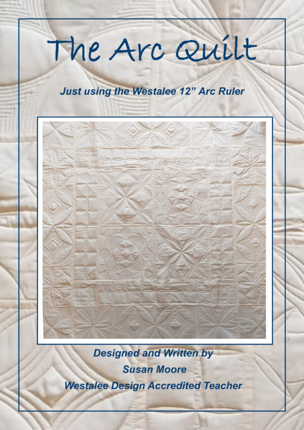 The Arc Quilt Pattern by Susan Moore